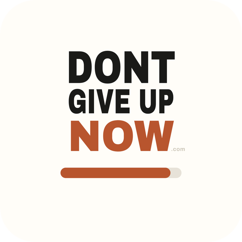 Don't Give Up Now — progress bar sticker